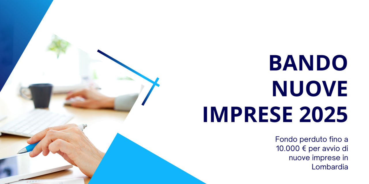 Bando nuova impresa lombarda 2025